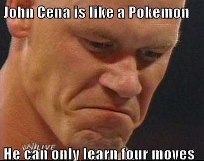 John Cena Is Like A Pokemon