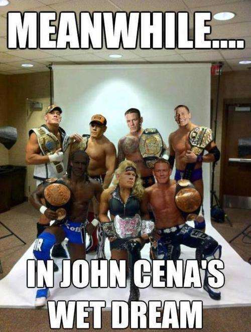 Meanwhile In John Cena Wet Dream