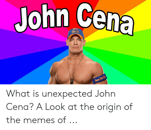 What Is Unexpected John Cena