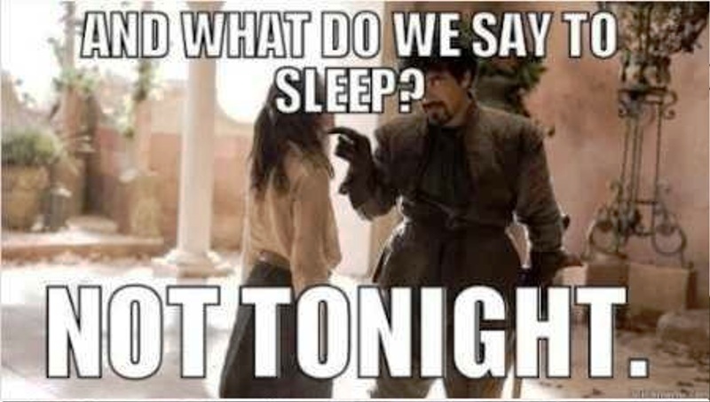 And What Do We Say To Sleep