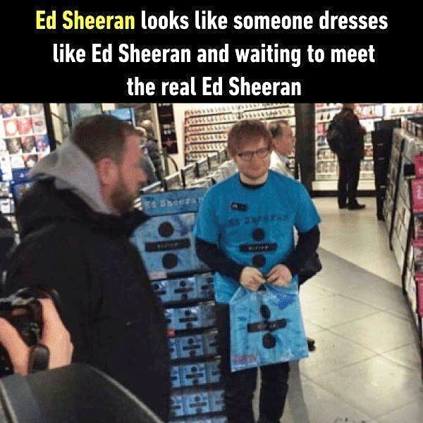 Ed Sheeran Looks Like Someone Dresses