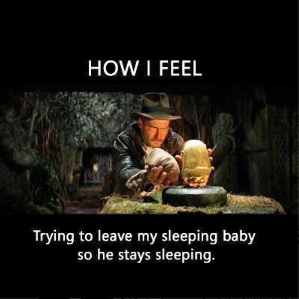 How I Feel Trying To Leave My Sleeping Baby