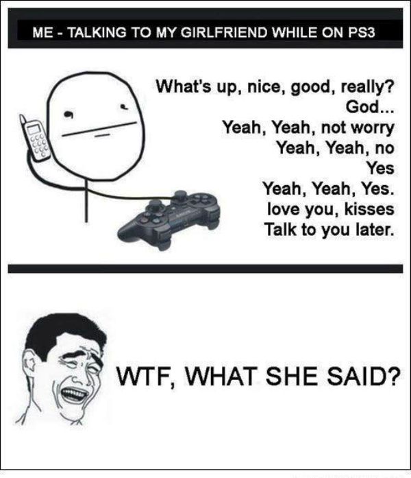 Talking To My Girlfriend While On PS3