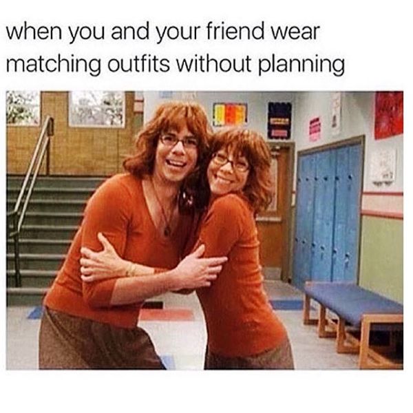 When You And Your Friend Wear Matching