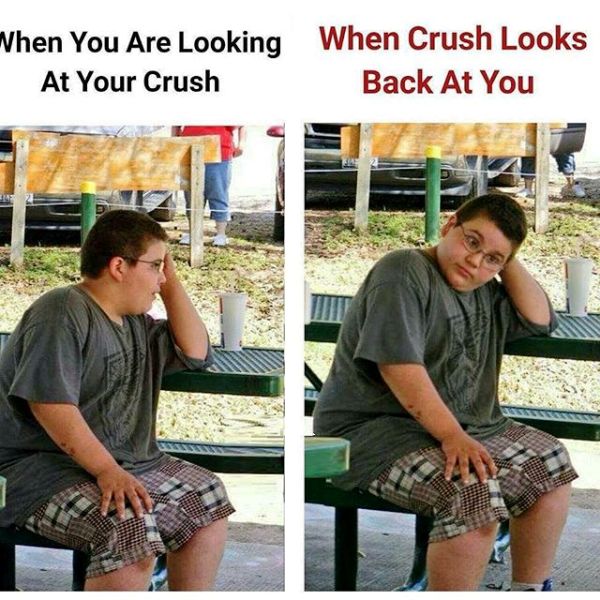 When You Are Looking At Your Crush