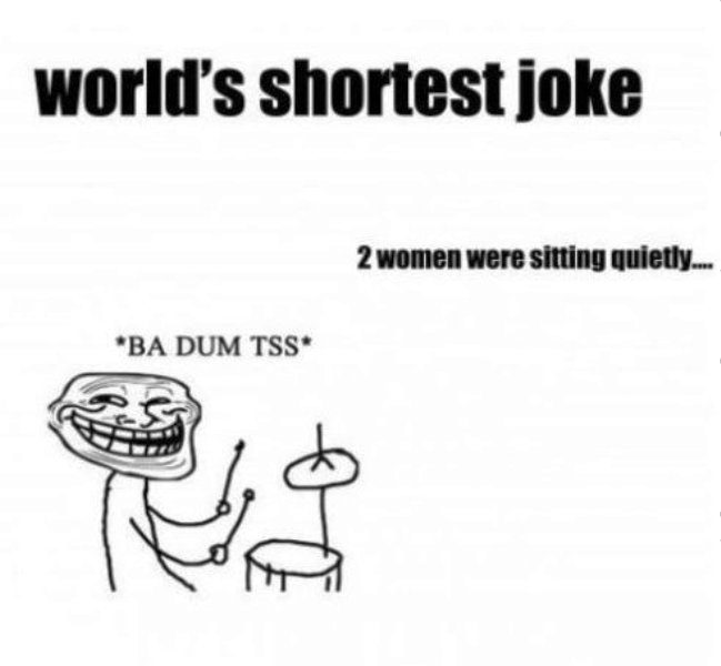 Worlds Shortest Joke