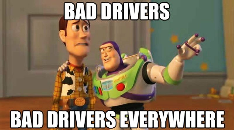 Bad Drivers Everywhere