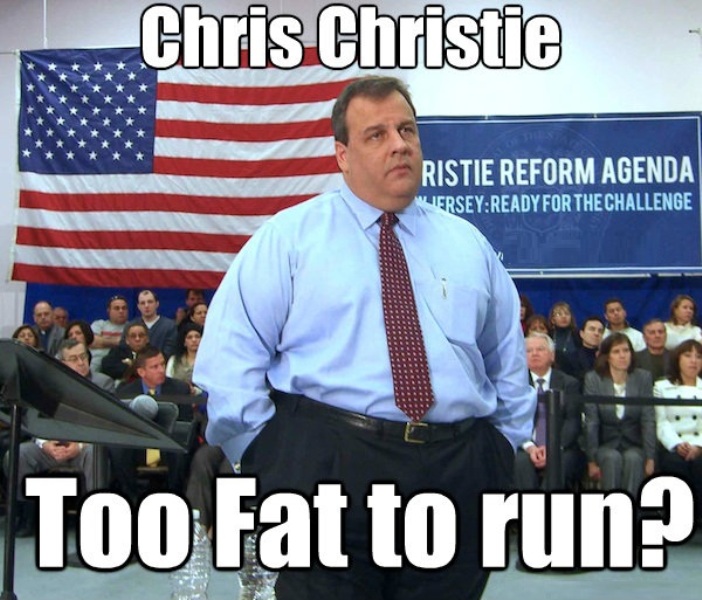 Chris Christie Too Fat To Run