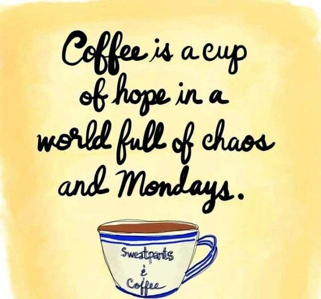 Coffee Is A Cup Of Hope
