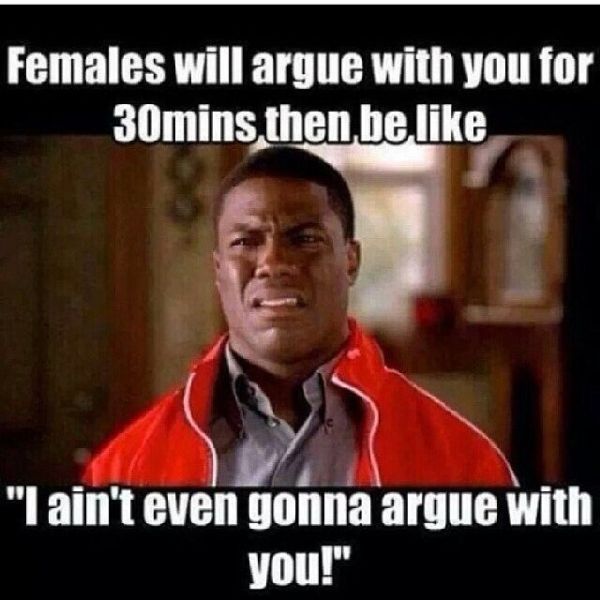 Females Will Argue With You