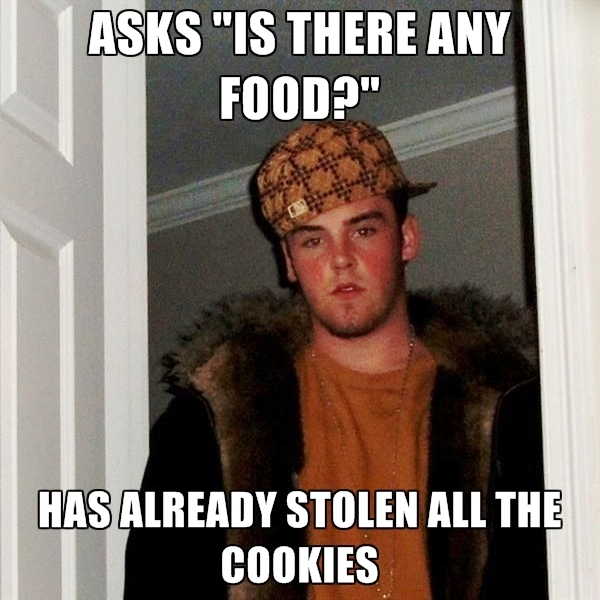 Has Already Stolen All The Cookies