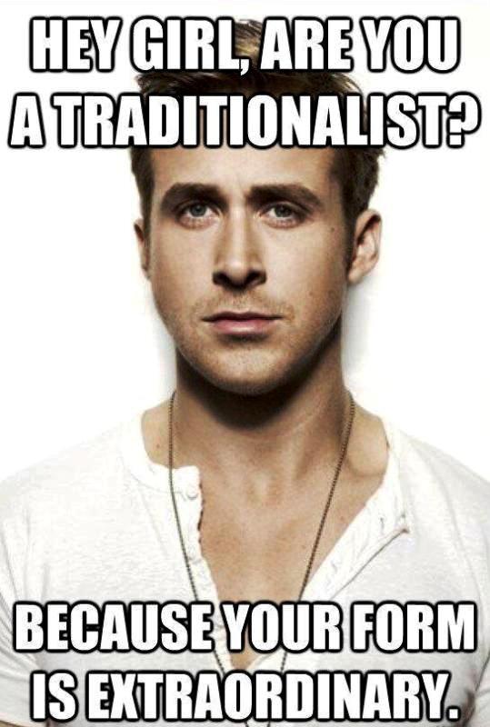 Hey Girl Are You A Traditionalist