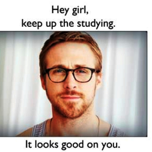 Hey Girl Keep Up The Studying
