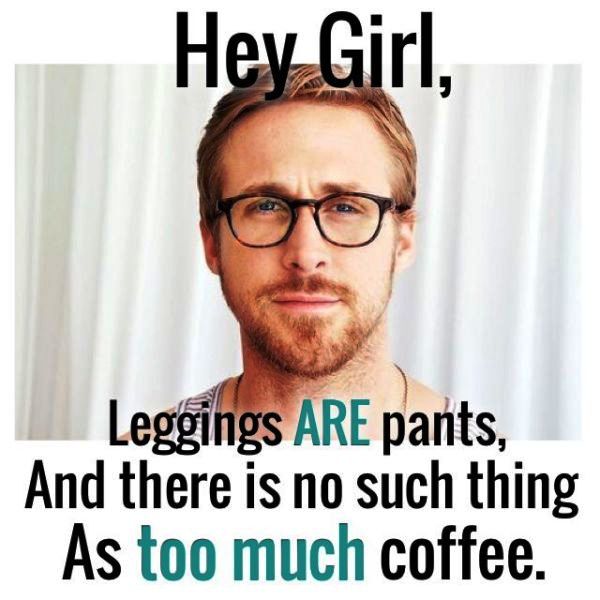 Hey Girl Leggings Are Pants