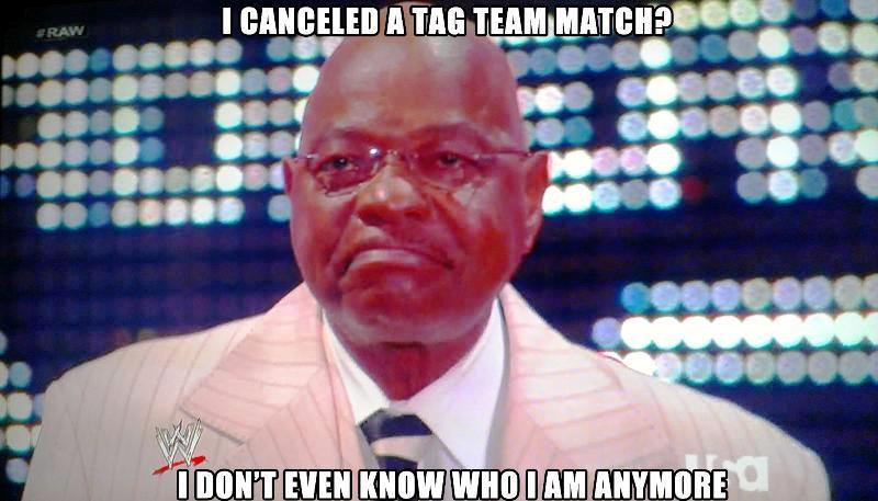 I Canceled A Tag Team Match