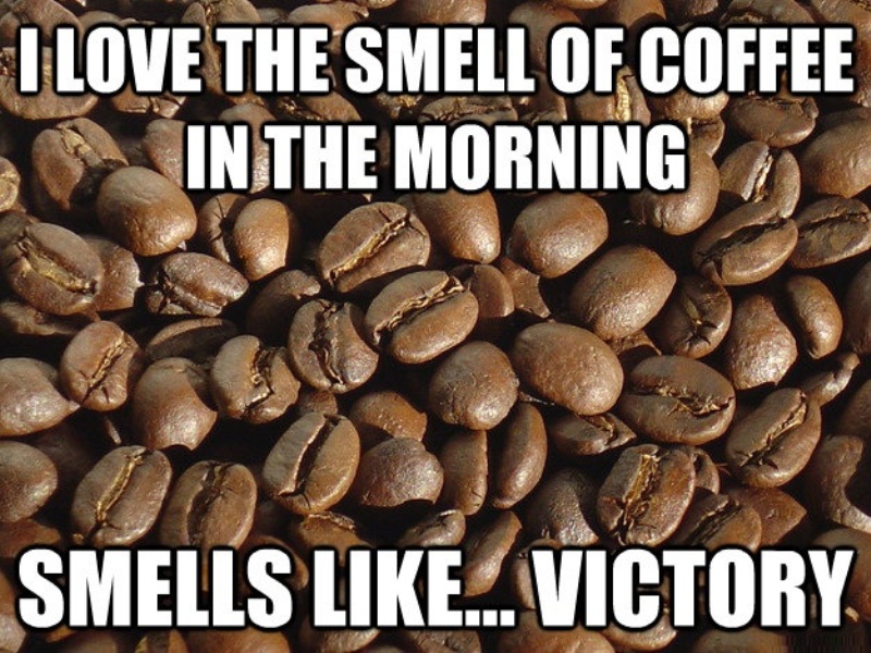 I Love The Smell Of Coffee