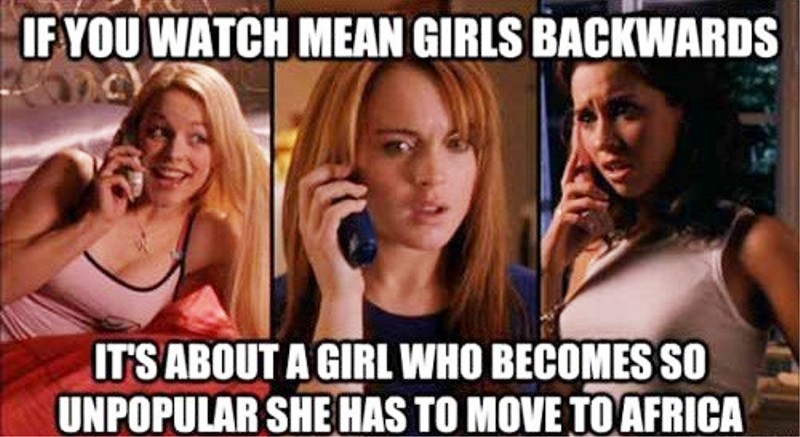 If You Watch Mean Girls Backwards