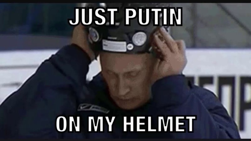 Just Putin On My Helmet