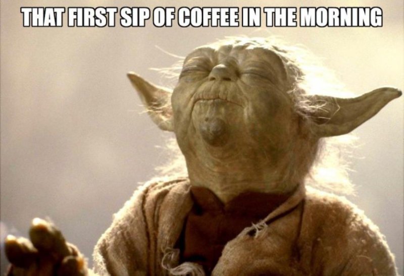 That First Sip Of Coffee In The Morning