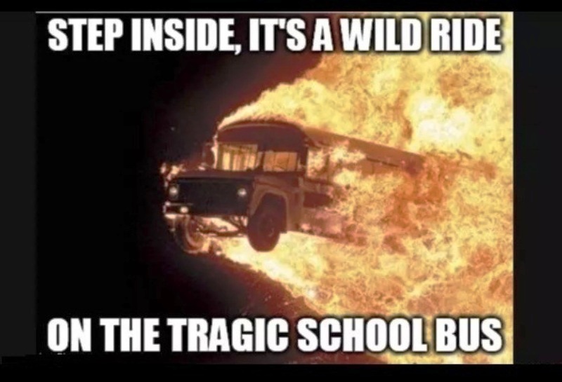 The Tragic School Bus