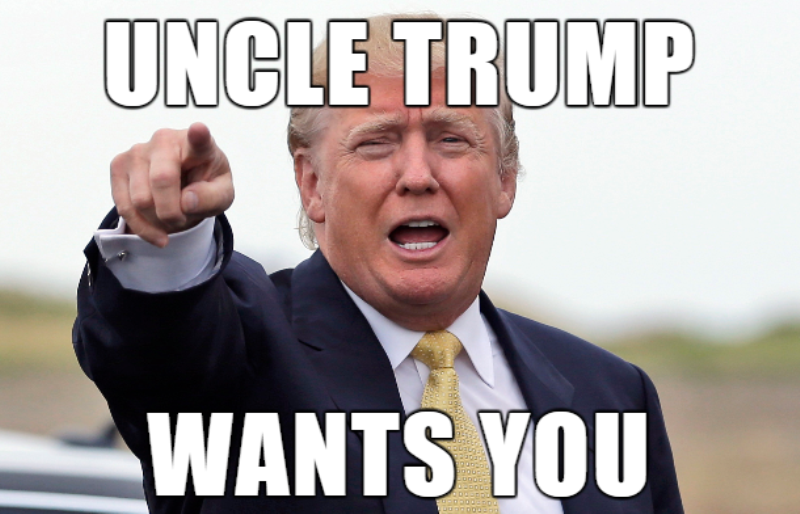 Uncle Trump Wants You