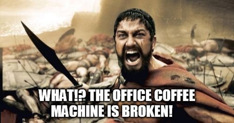 What The Office Coffee Machine Is Broken