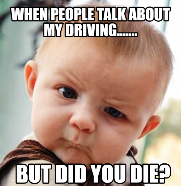 When People Talk About My Driving