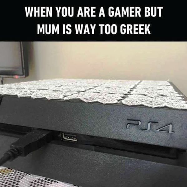 When You Are A Gamer