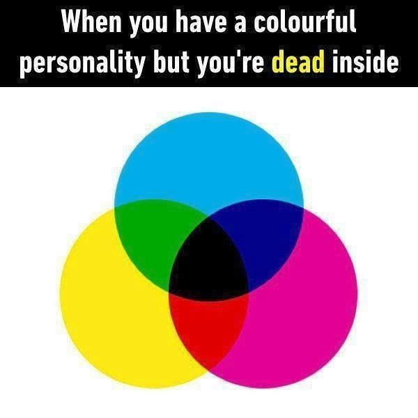 When You Have A Colourful Personality