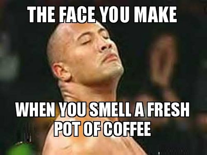 When You Smell A Fresh Pot Of Coffee