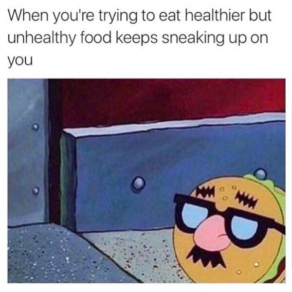 When You re Trying To Eat Healthier