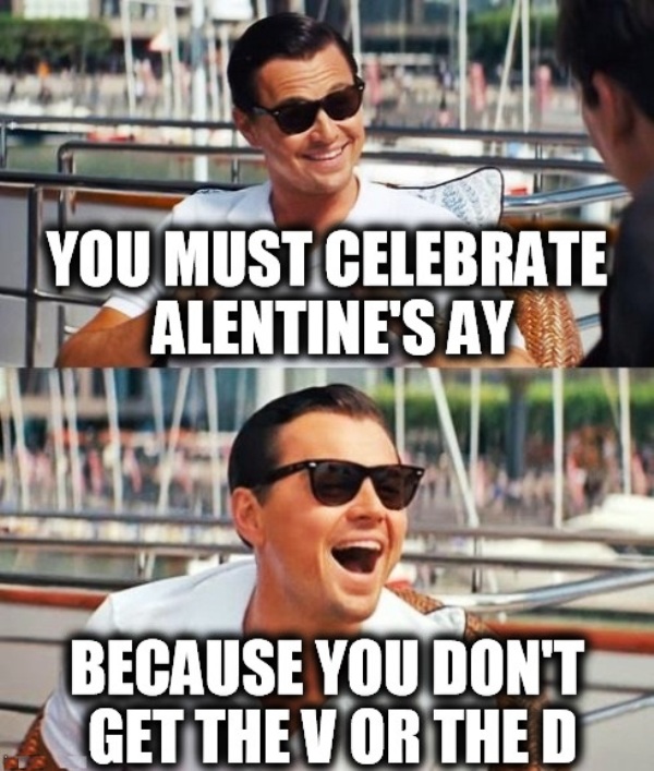 You Must Celebrate Alentines Ay