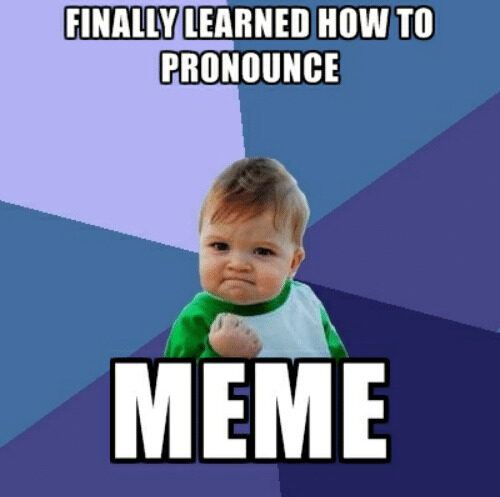 how to say meme