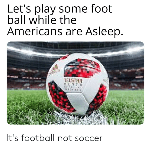 its-football-not-soccer-69429584