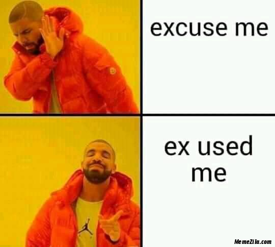 Excuse Me Vs Ex Used Me Meme 2311