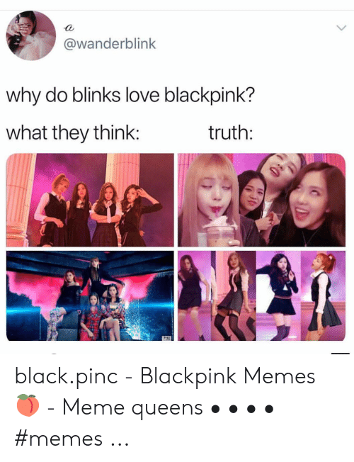 Wanderblink Why Do Blinks Love Blackpink What They Think Truth 49157956