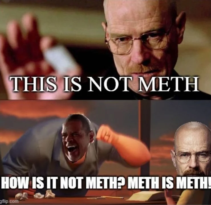 Meth Is Meth