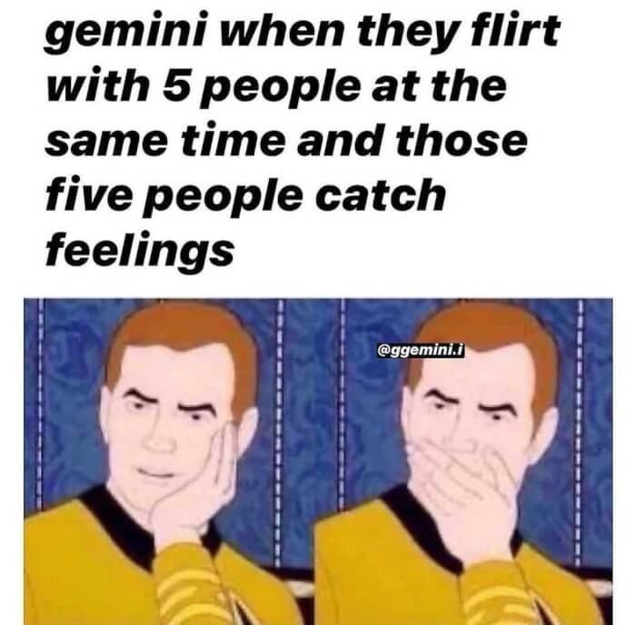 What Happens When Geminis Turn On Flirting Mode Exploring In 15 Funny Memes01
