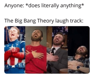 Thumb Anyone Does Literally Anything The Big Bang Theory Laugh Track 55675454