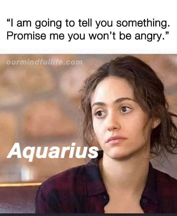Funny Aquarius Memes Ourmindfullife.com 23
