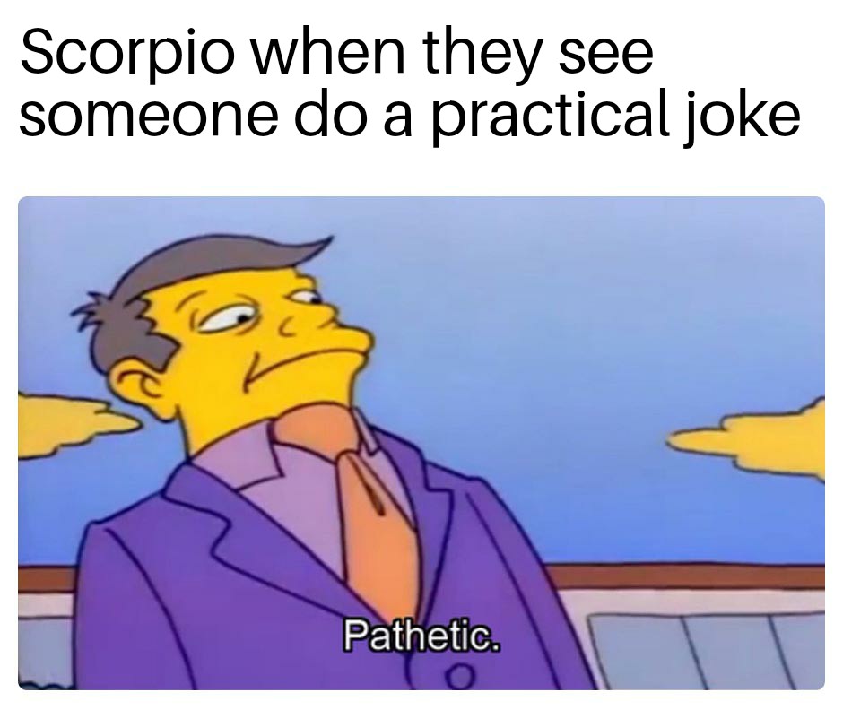 Funny Scorpio Memes 10