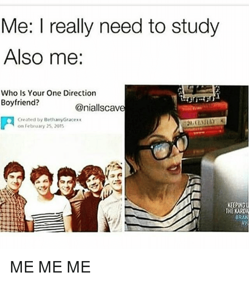 Me I Really Need To Study Also Me Who Is 23678687