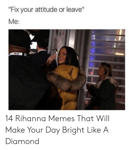 Best Rihanna Memes3