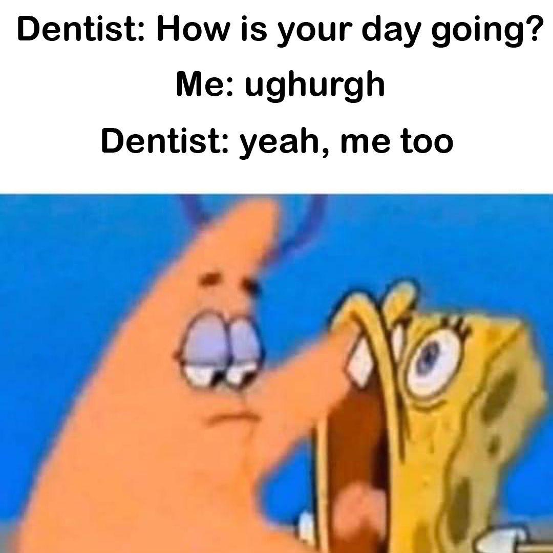 Funny Dentist Memes7